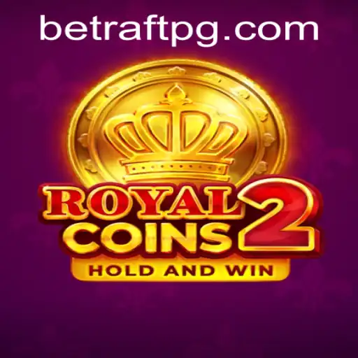 Exploring the World of RoyalCoins2 and Raftpg PH Login