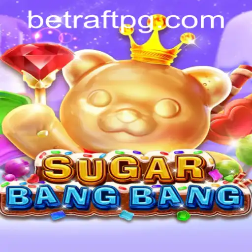 Discover the Thrilling World of SUGARBANGBANG: Your Gateway to Adventure